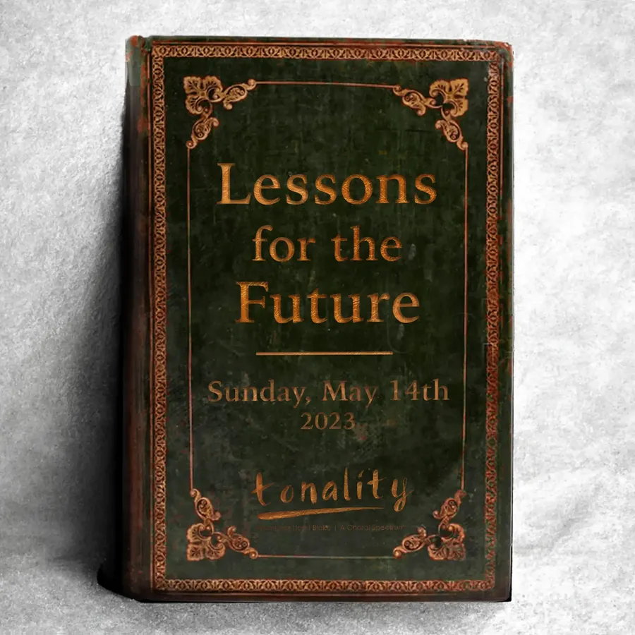 Lessons for the Future